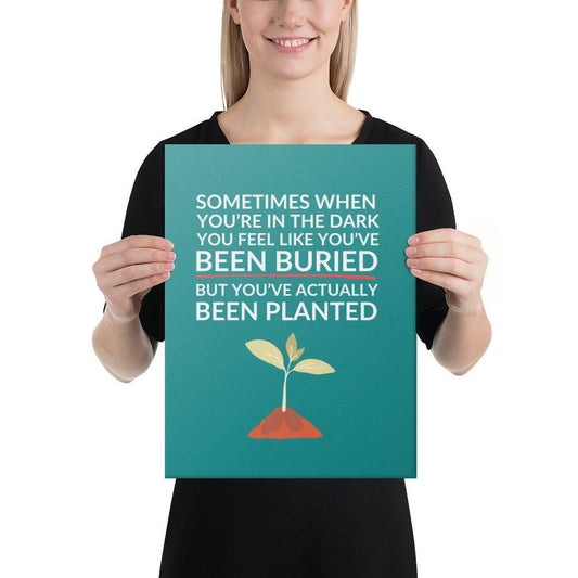 Been Planted – Growth In The Dark Canvas Print