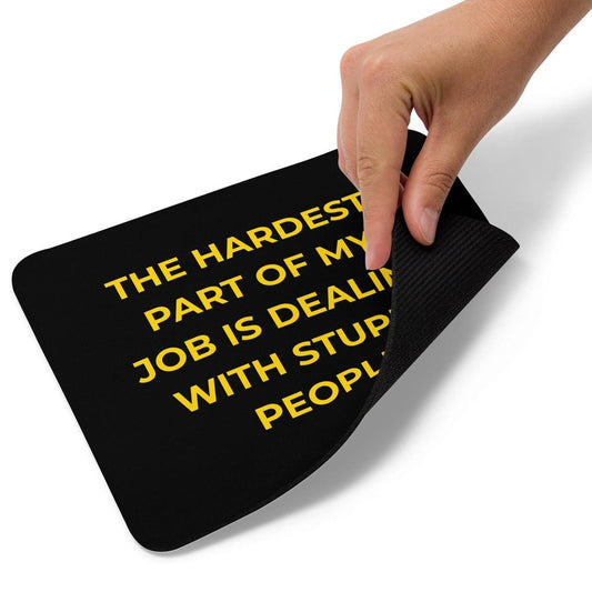 Dealing With Stupid People... Black Mouse Mat