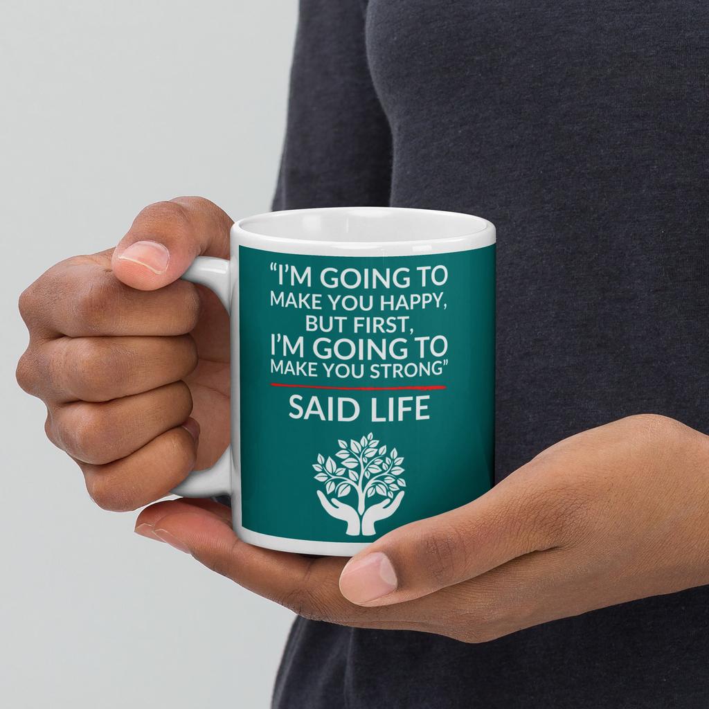 First I'm Going To Make You Strong Mug