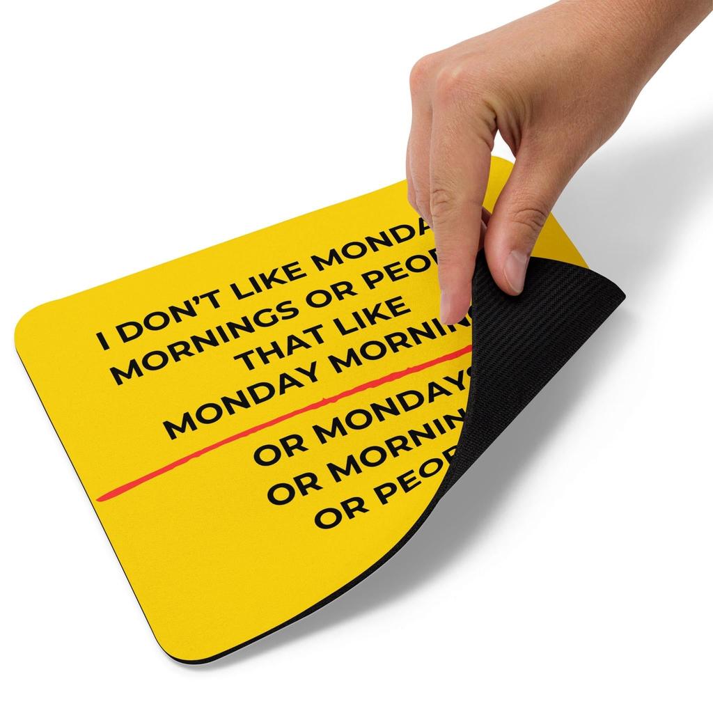I Don't Like Mondays - Bright Mouse Pad