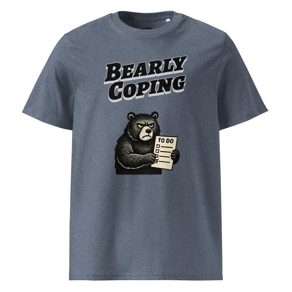 Bearly Coping – Organic Punny T-Shirt
