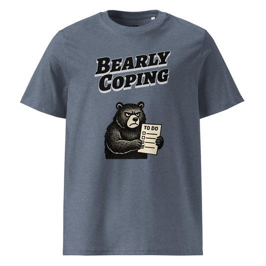 Bearly Coping – Organic Punny T-Shirt