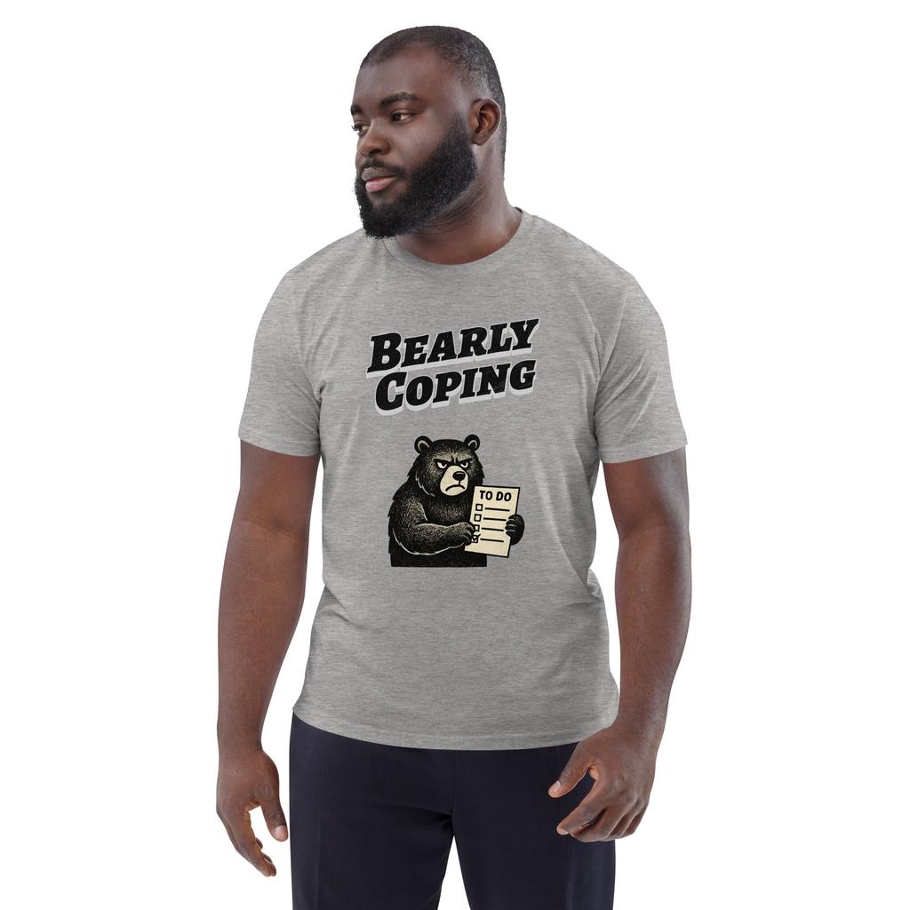 Bearly Coping – Organic Punny T-Shirt