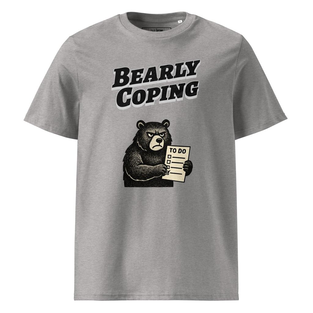 Bearly Coping – Organic Punny T-Shirt