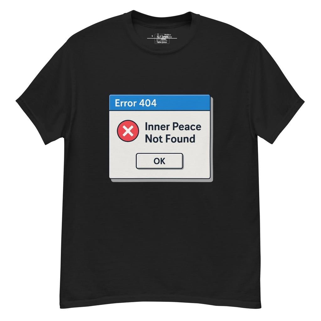 Error 404: Inner Peace Not Found - Retro Pixel T-Shirt