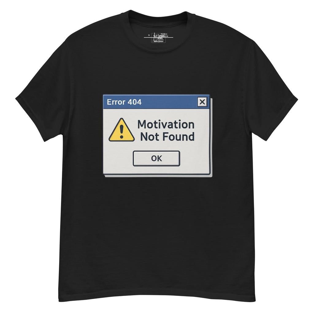 Error 404: Motivation Not Found - Retro Pixel T-Shirt