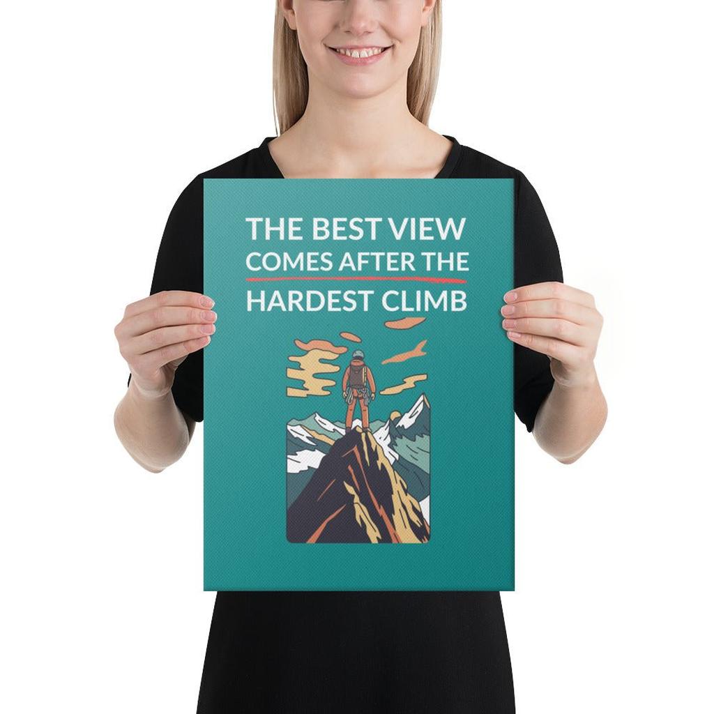 Hardest Climb – Best View Canvas Print