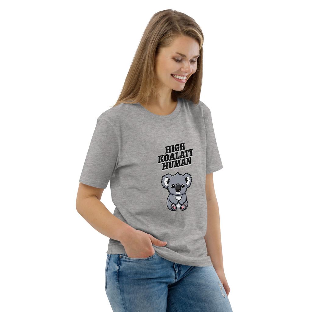 High Koalaty Human – Organic Punny T-Shirt