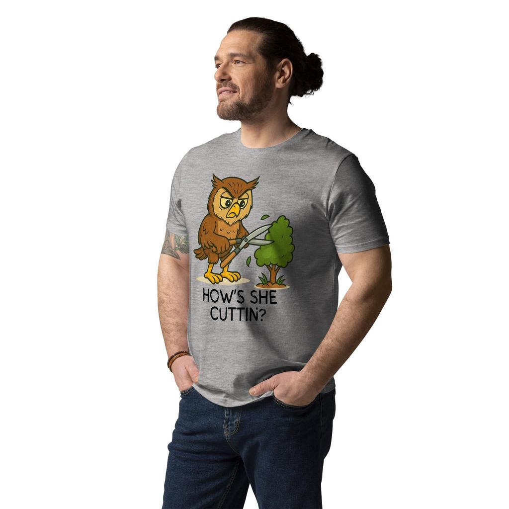 How’s She Cuttin’? Owl T-Shirt