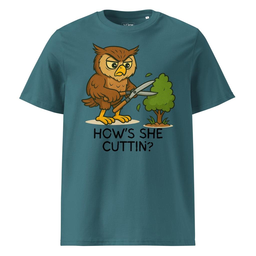 How’s She Cuttin’? Owl T-Shirt