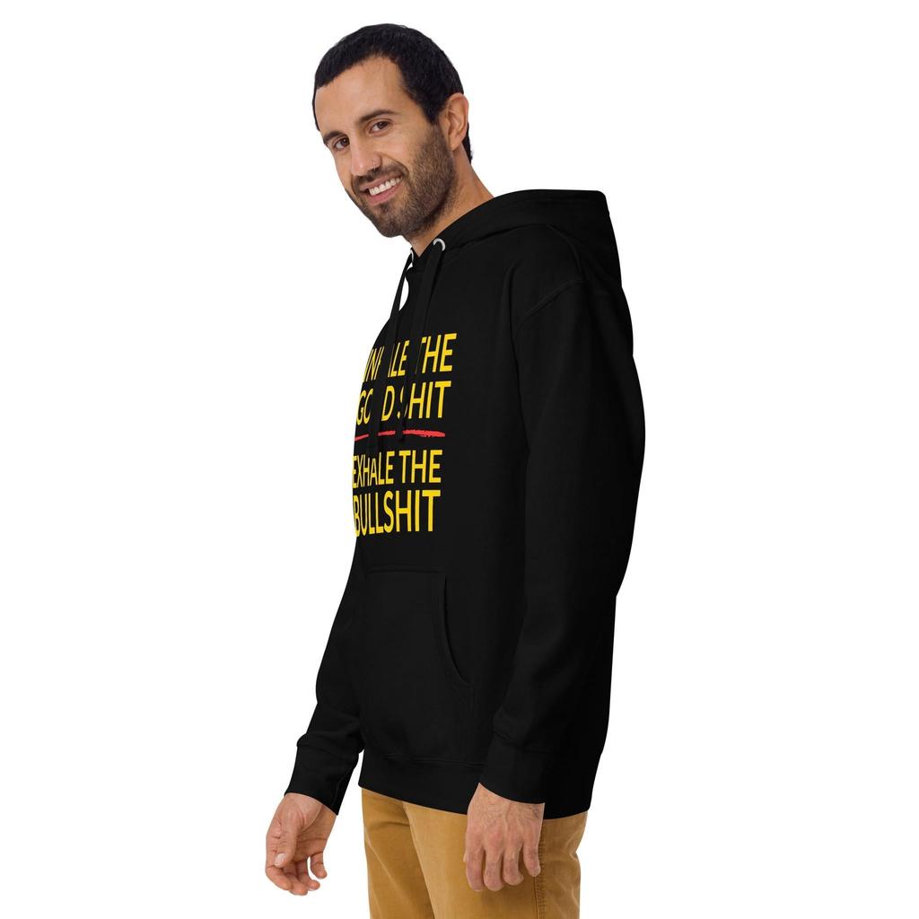 Inhale the Good Shit Hoodie