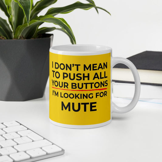 Looking For Mute Mug