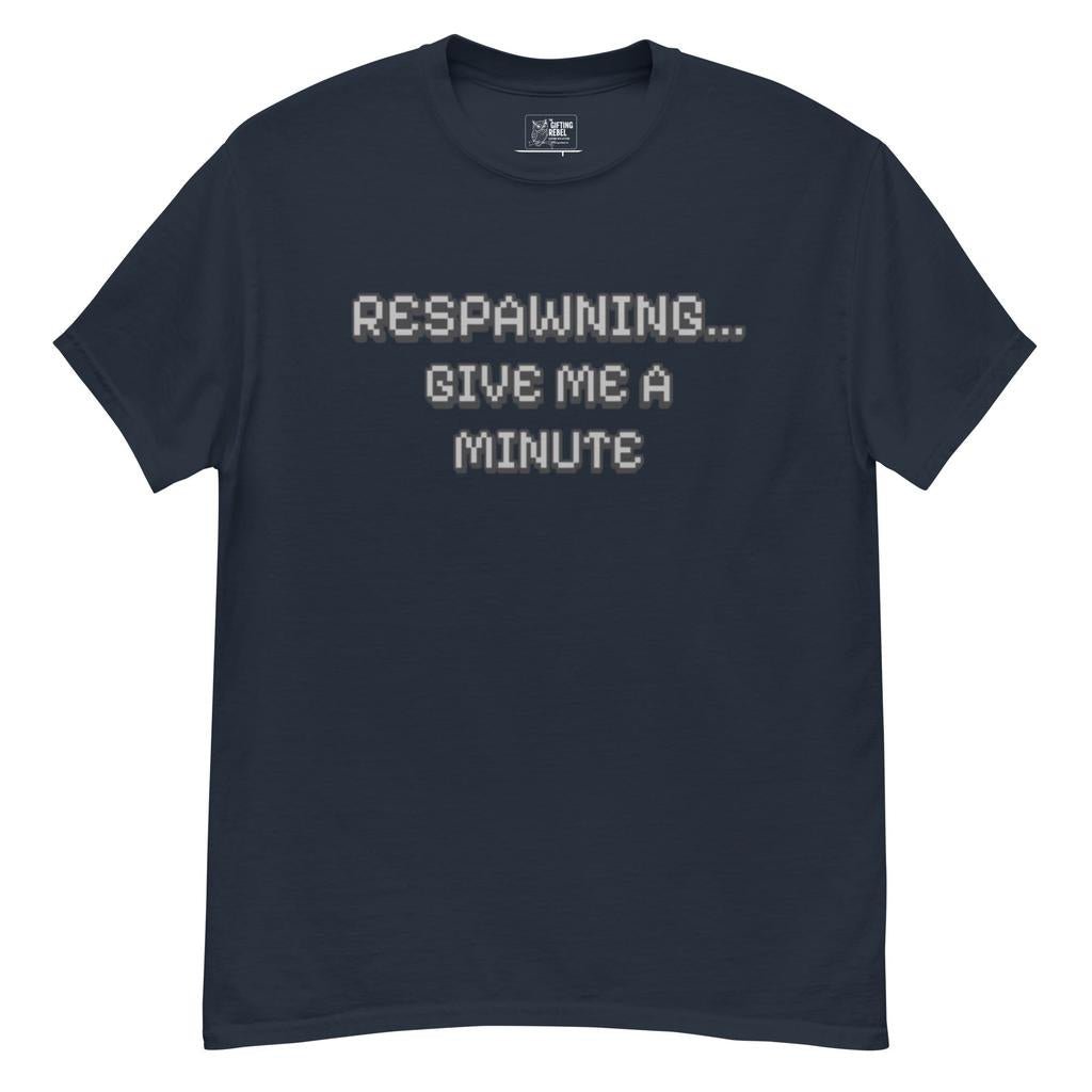 Respawning… Give Me A Minute - Retro Pixel T-Shirt