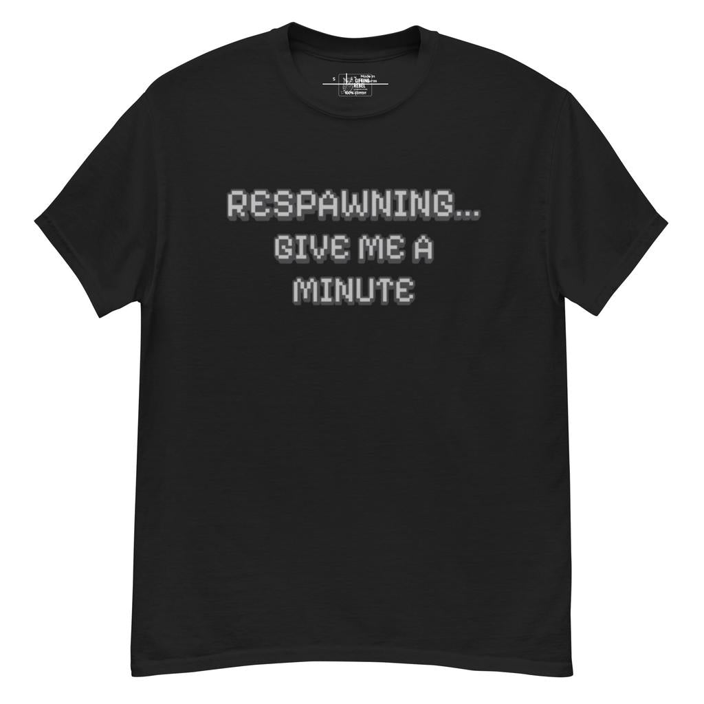 Respawning… Give Me A Minute - Retro Pixel T-Shirt