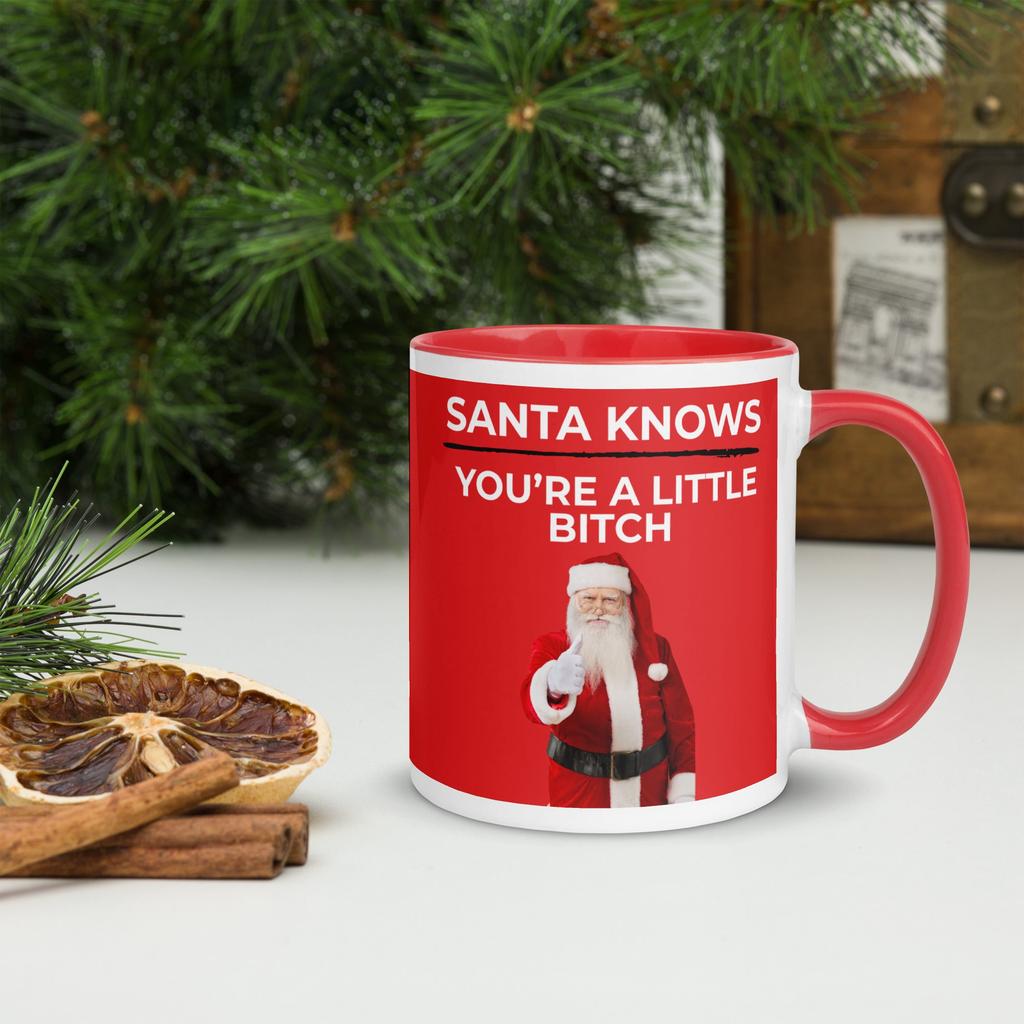 Santa Knows You’re a Little Bitch Mug