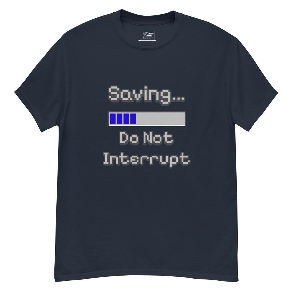 Saving… Do Not Interrupt - Retro Pixel T-Shirt