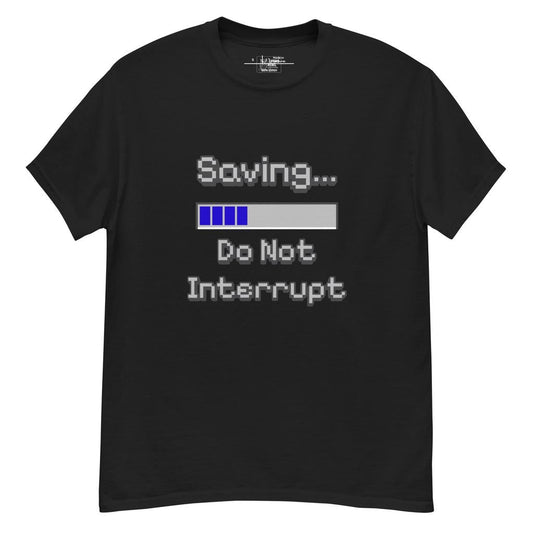 Saving… Do Not Interrupt - Retro Pixel T-Shirt