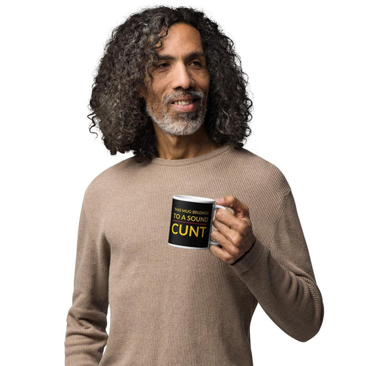 Sound C*nt Mug – For That Legend in Your Life
