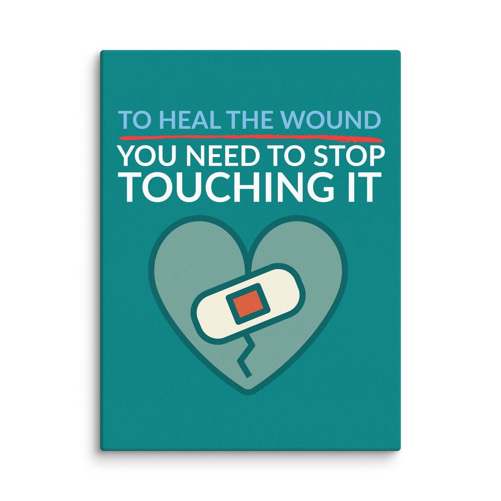 Stop Touching The Wound – Heart Healing Canvas Print