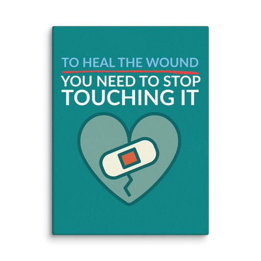 Stop Touching The Wound – Heart Healing Canvas Print