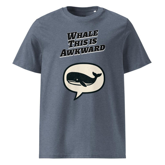 Whale This Is Awkward – Organic Punny T-Shirt