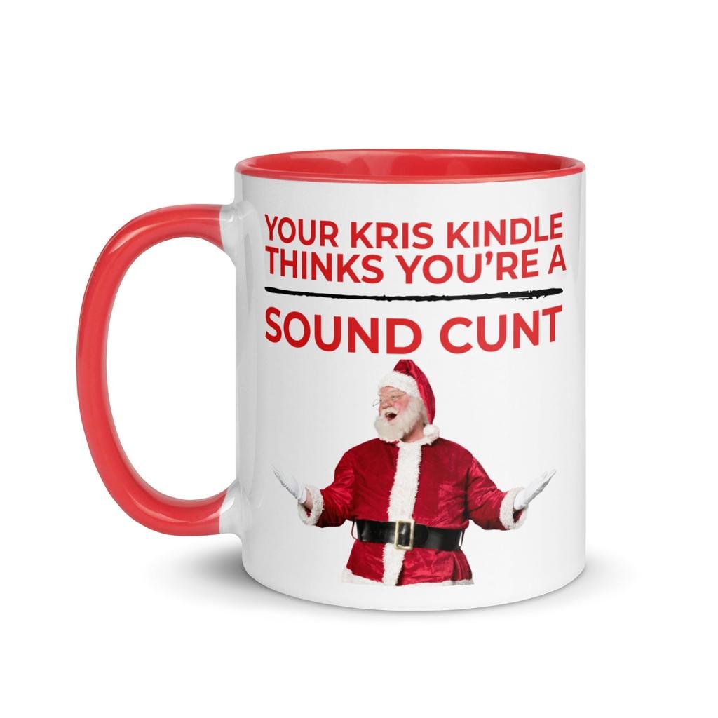 Your Kris Kindle Thinks You’re a Sound Cunt Mug